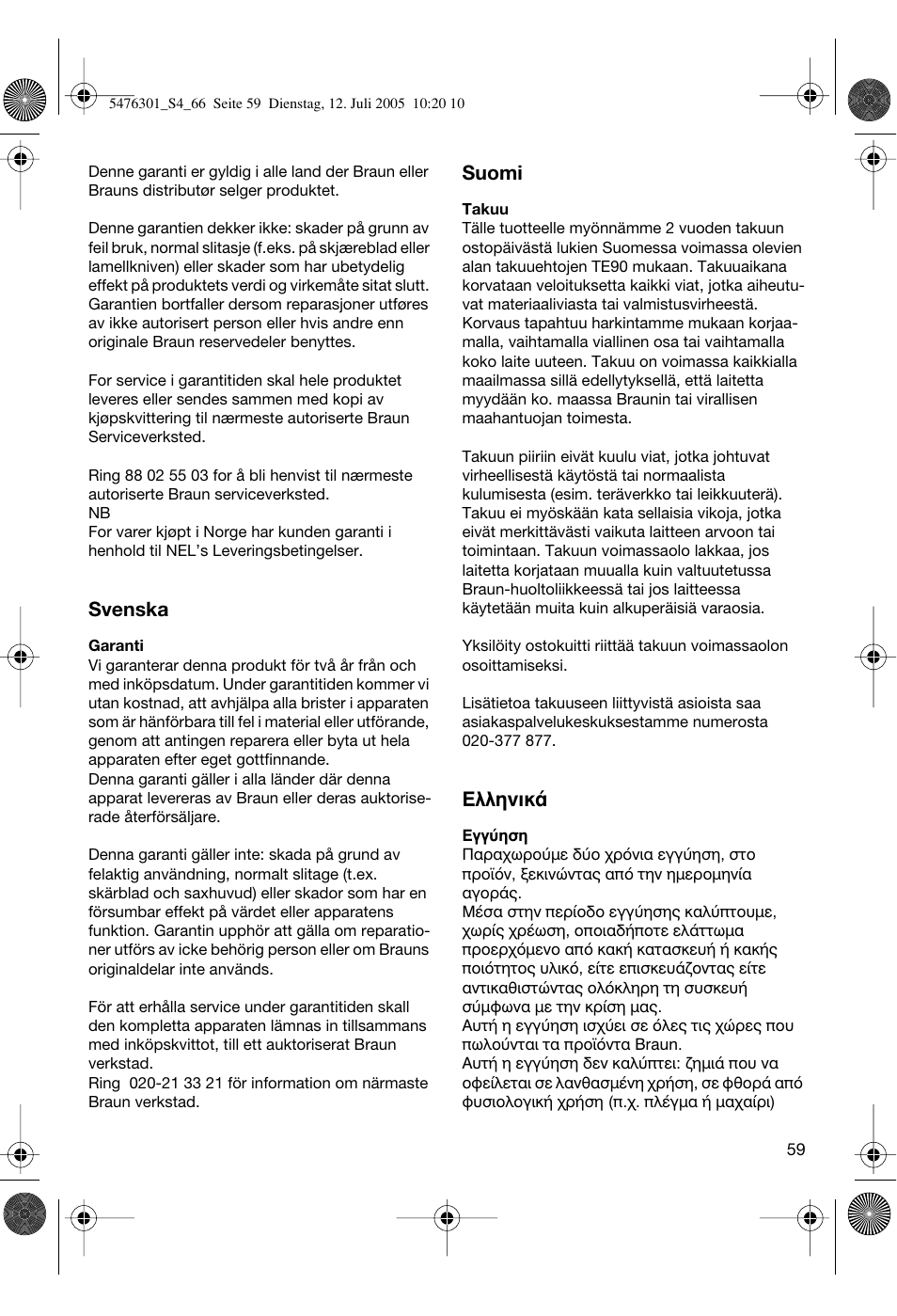 Svenska, Suomi, Eïïëóèî | Braun 5443 Flex Integral+ User Manual | Page 59 / 64