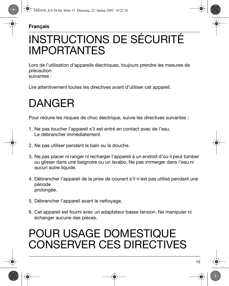 Français, Instructions de sécurité importantes, Danger | Pour usage domestique conserver ces directives | Braun 5441 Flex Integral System User Manual | Page 15 / 35