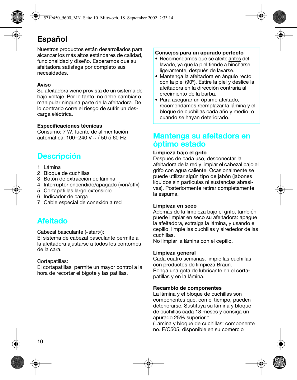 Español, Descripción, Afeitado | Mantenga su afeitadora en óptimo estado | Braun 5600 Flex XP User Manual | Page 10 / 32