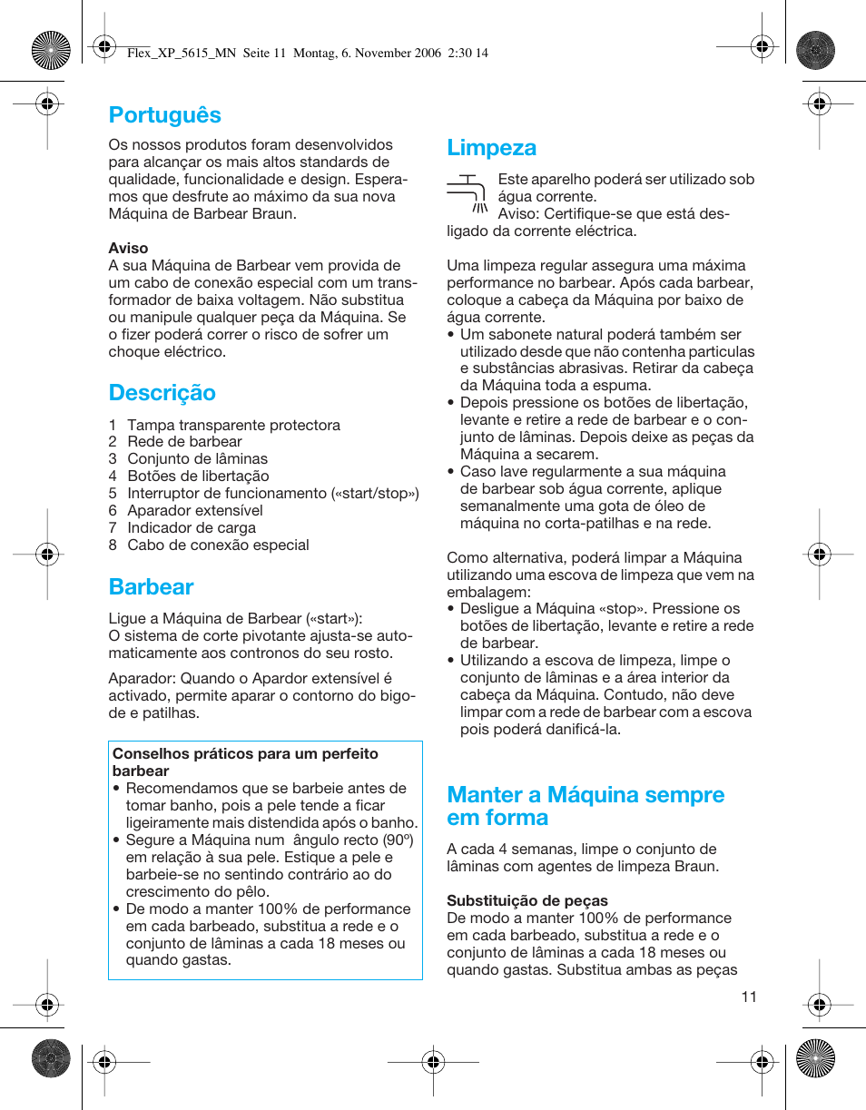 Descrição, Barbear, Limpeza | Manter a máquina sempre em forma, Português | Braun 5615 Flex XP User Manual | Page 11 / 26