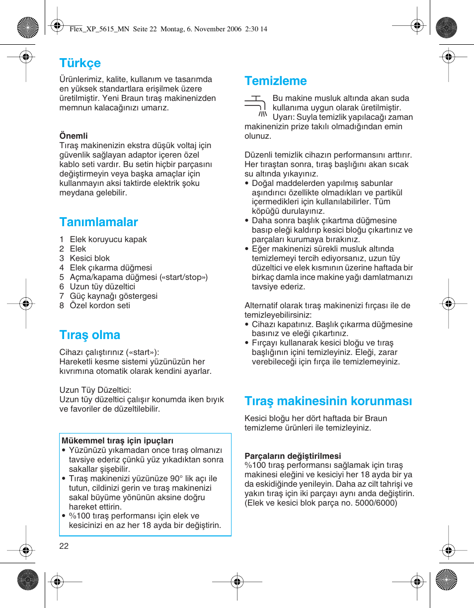 Tan∂mlamalar, T∂raµ olma, Temizleme | T∂raµ makinesinin korunmas, Türkçe | Braun 5615 Flex XP User Manual | Page 22 / 26