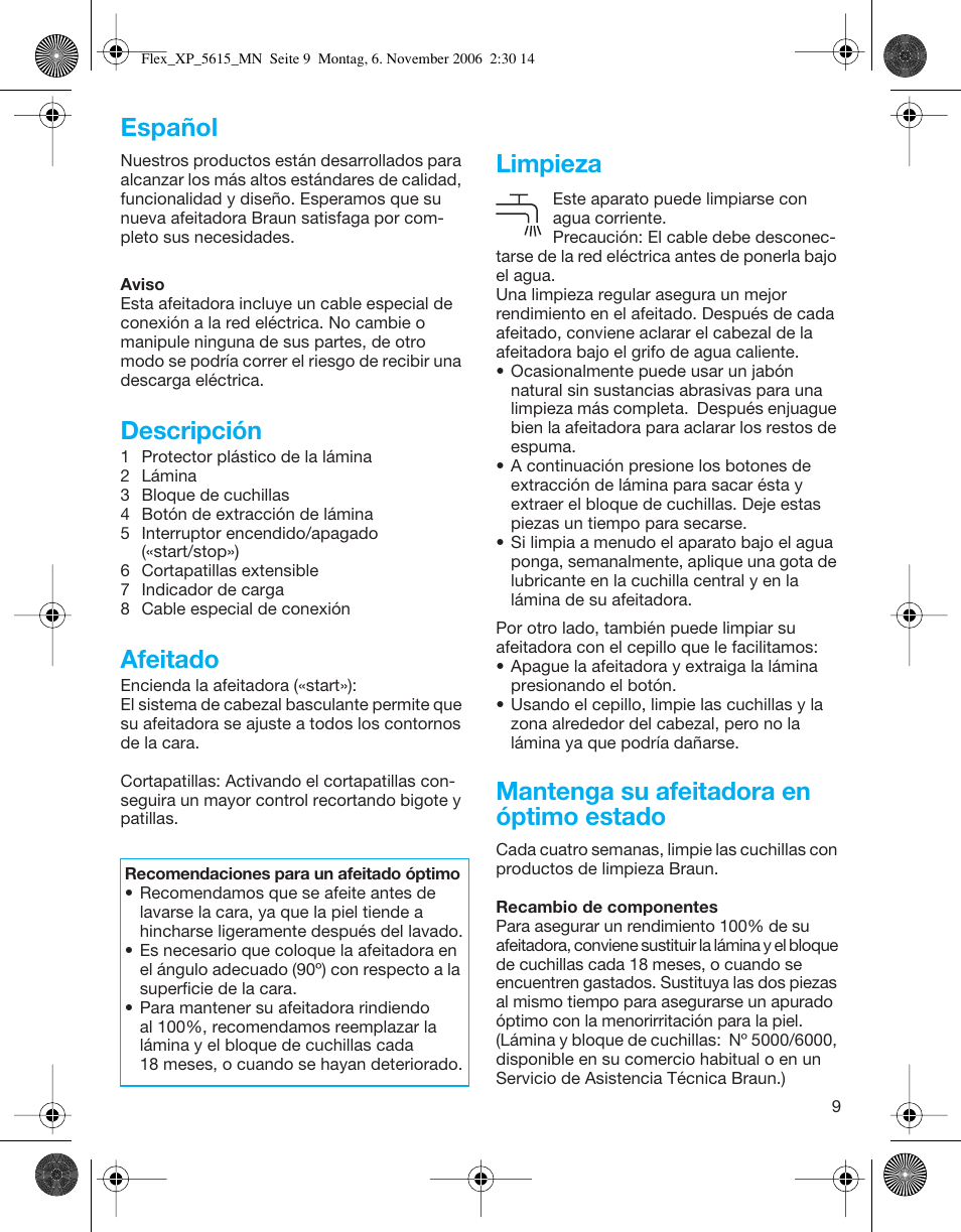 Descripción, Afeitado, Limpieza | Mantenga su afeitadora en óptimo estado, Español | Braun 5615 Flex XP User Manual | Page 9 / 26