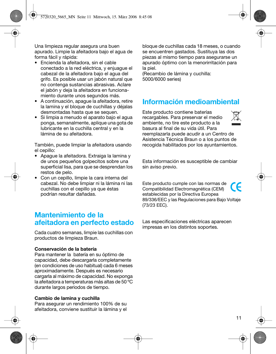 Mantenimiento de la afeitadora en perfecto estado, Información medioambiental | Braun 5612 Flex XP User Manual | Page 11 / 33