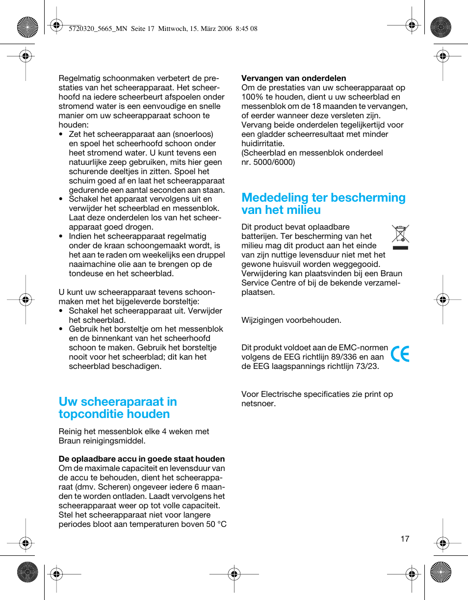 Uw scheeraparaat in topconditie houden, Mededeling ter bescherming van het milieu | Braun 5612 Flex XP User Manual | Page 17 / 33