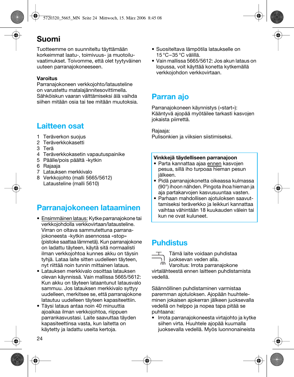 Laitteen osat, Parranajokoneen lataaminen, Parran ajo | Puhdistus, Suomi | Braun 5612 Flex XP User Manual | Page 24 / 33