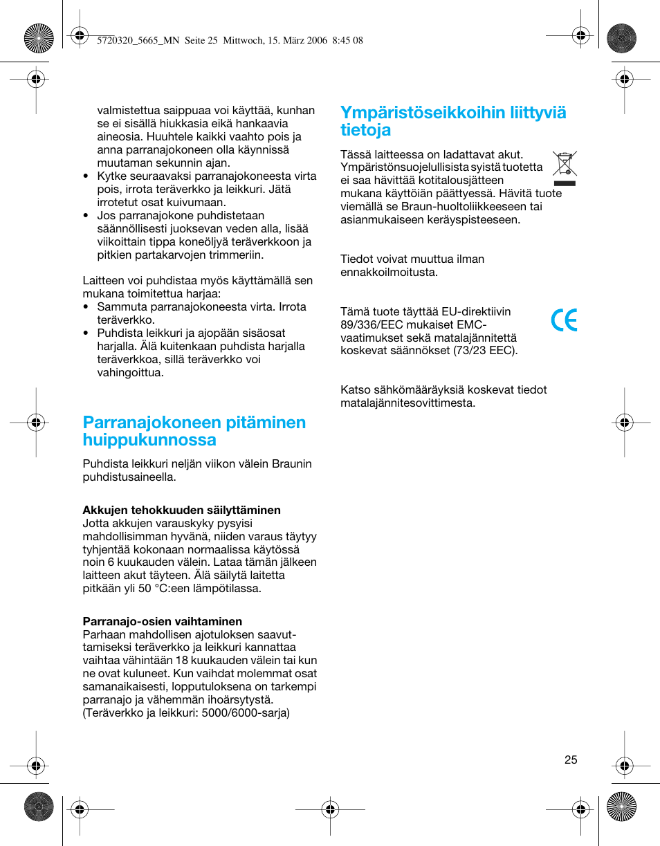 Parranajokoneen pitäminen huippukunnossa, Ympäristöseikkoihin liittyviä tietoja | Braun 5612 Flex XP User Manual | Page 25 / 33