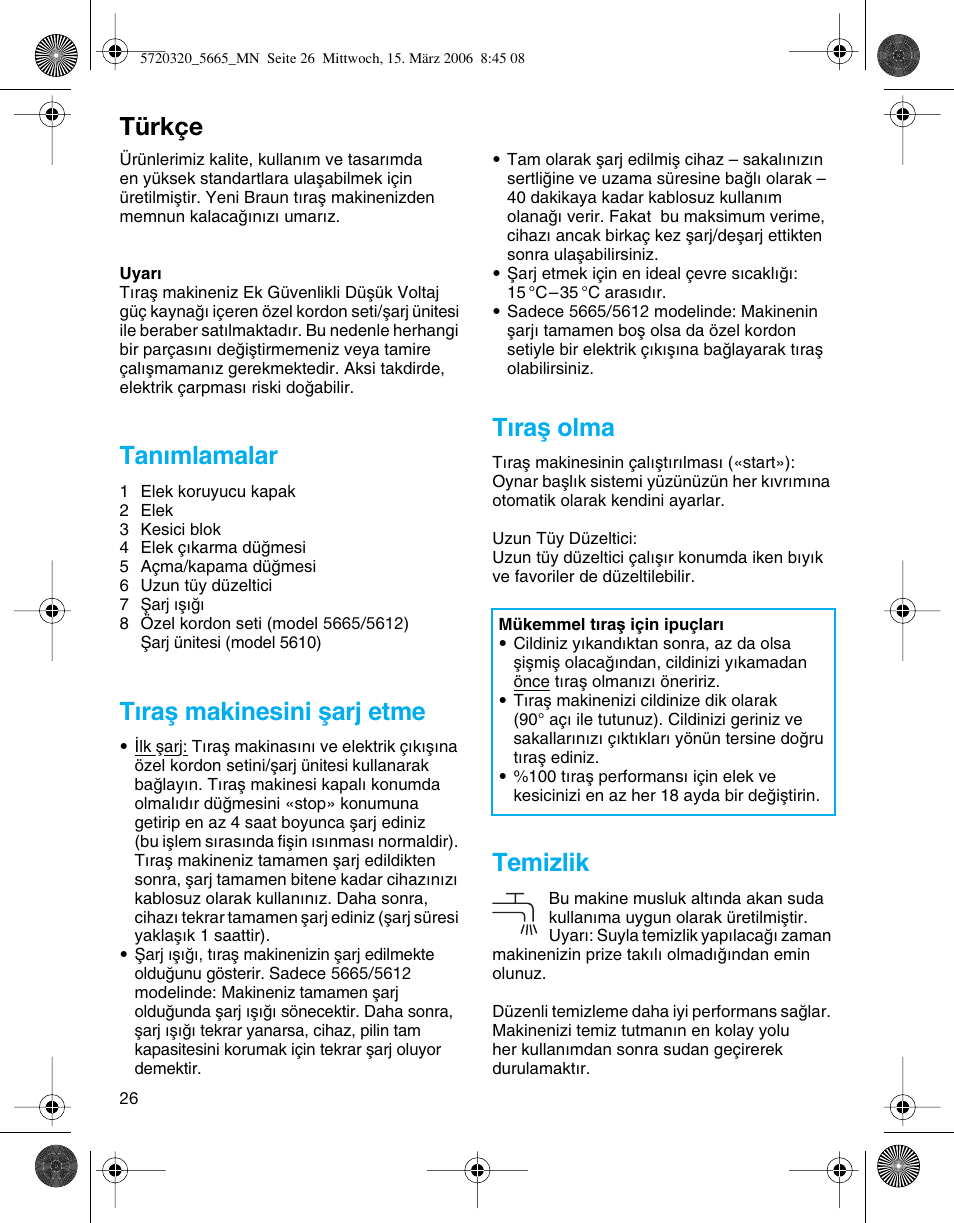 Tanımlamalar, Tıraµ makinesini µarj etme, T∂raµ olma | Temizlik, Türkçe | Braun 5612 Flex XP User Manual | Page 26 / 33