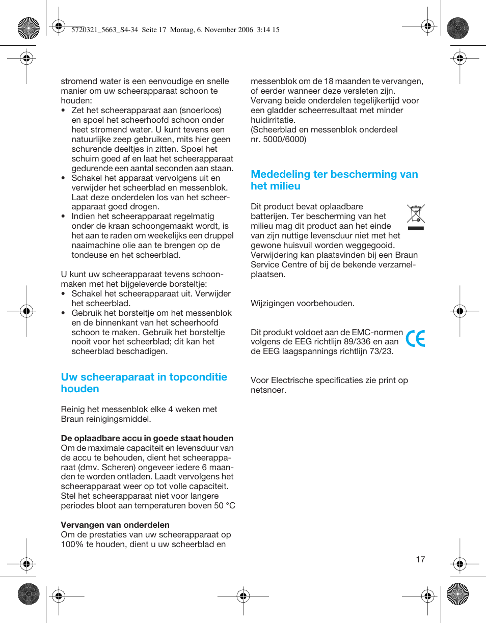 Uw scheeraparaat in topconditie houden, Mededeling ter bescherming van het milieu | Braun 5663 Flex XP User Manual | Page 17 / 33