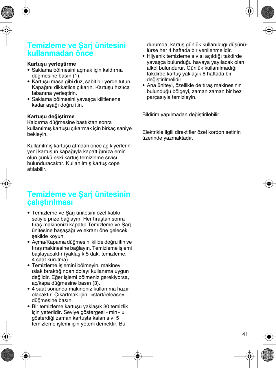 Temizleme ve ωarj ünitesini kullanmadan önce, Temizleme ve ωarj ünitesinin çal∂µt∂r∂lmas | Braun 5691 Flex XP II System User Manual | Page 40 / 53