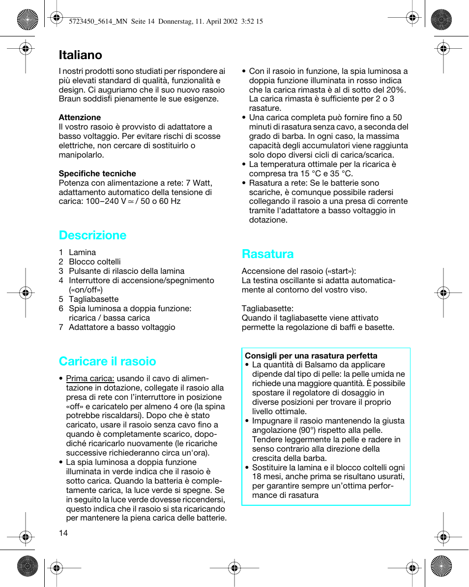Italiano, Descrizione, Caricare il rasoio | Rasatura | Braun 5614 Flex XP User Manual | Page 14 / 38
