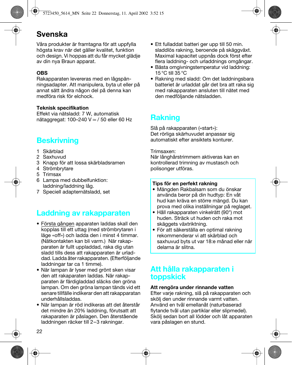 Svenska, Beskrivning, Laddning av rakapparaten | Rakning, Att hålla rakapparaten i toppskick | Braun 5614 Flex XP User Manual | Page 22 / 38