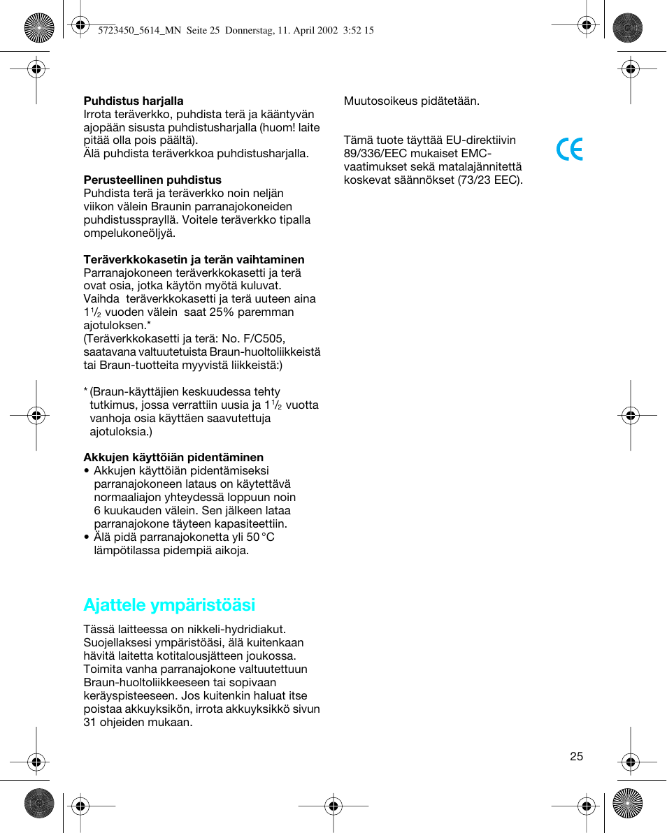 Ajattele ympäristöäsi | Braun 5614 Flex XP User Manual | Page 25 / 38
