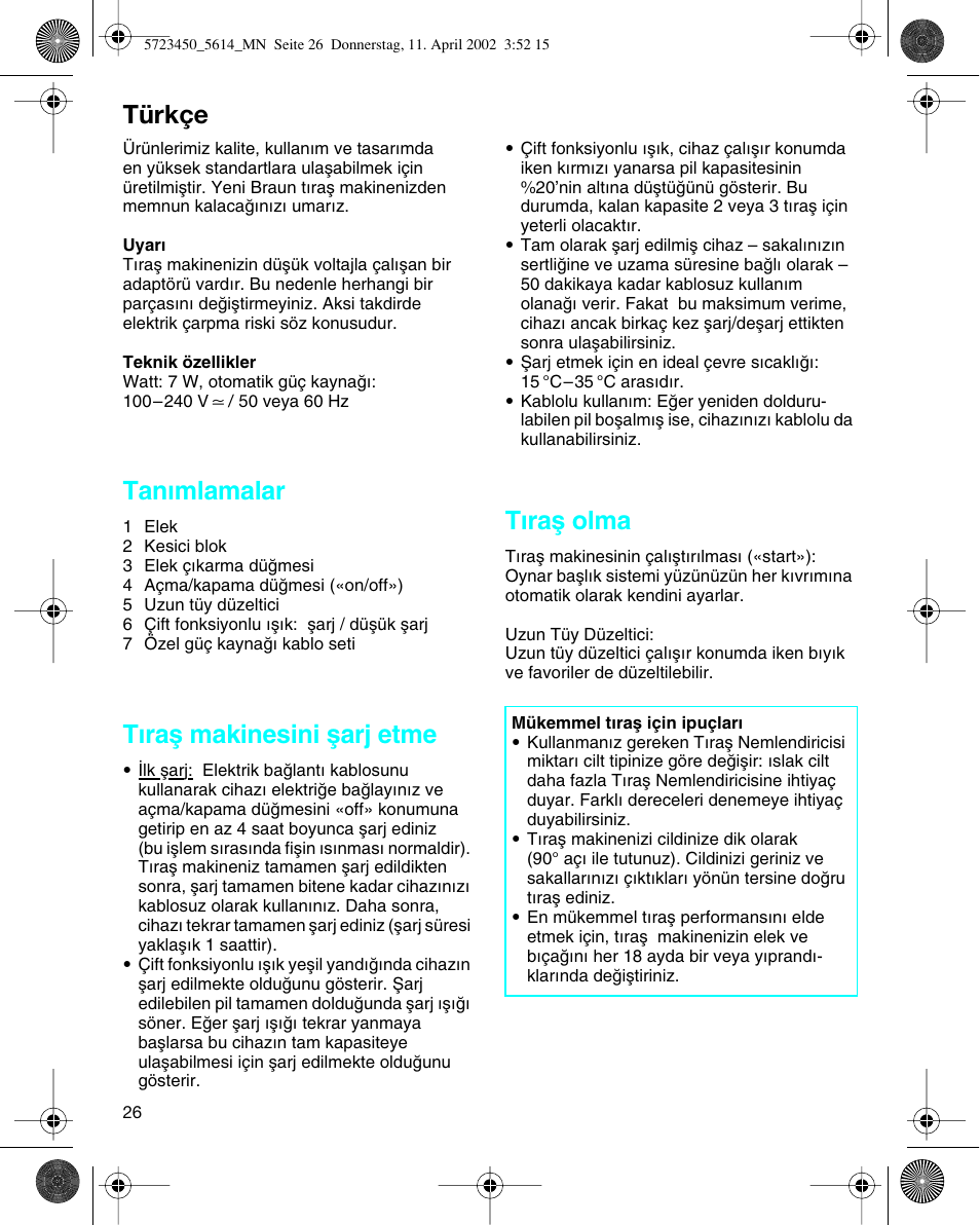 Türkçe, Tanımlamalar, Tıraµ makinesini µarj etme | T∂raµ olma | Braun 5614 Flex XP User Manual | Page 26 / 38