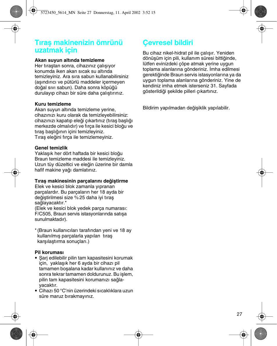 T∂raµ makinenizin ömrünü uzatmak için, Çevresel bildiri | Braun 5614 Flex XP User Manual | Page 27 / 38