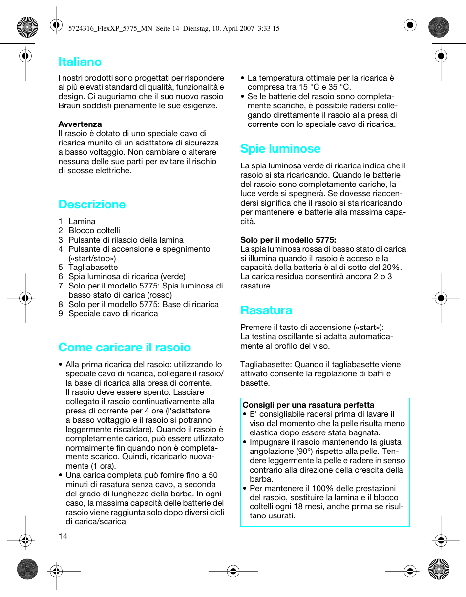 Descrizione, Come caricare il rasoio, Spie luminose | Rasatura, Italiano | Braun 5770 swing, Flex XP II User Manual | Page 14 / 35