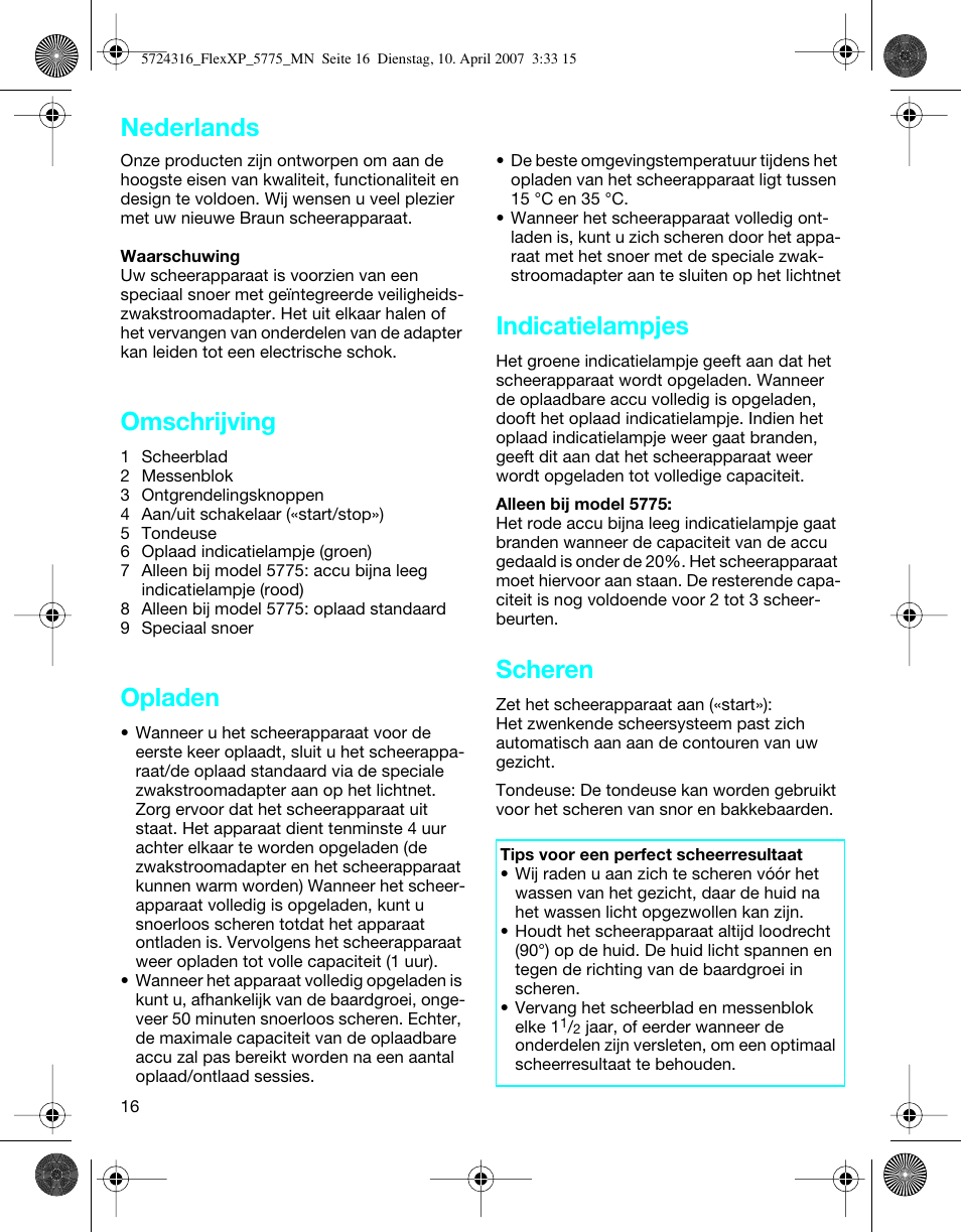 Omschrijving, Opladen, Indicatielampjes | Scheren, Nederlands | Braun 5770 swing, Flex XP II User Manual | Page 16 / 35