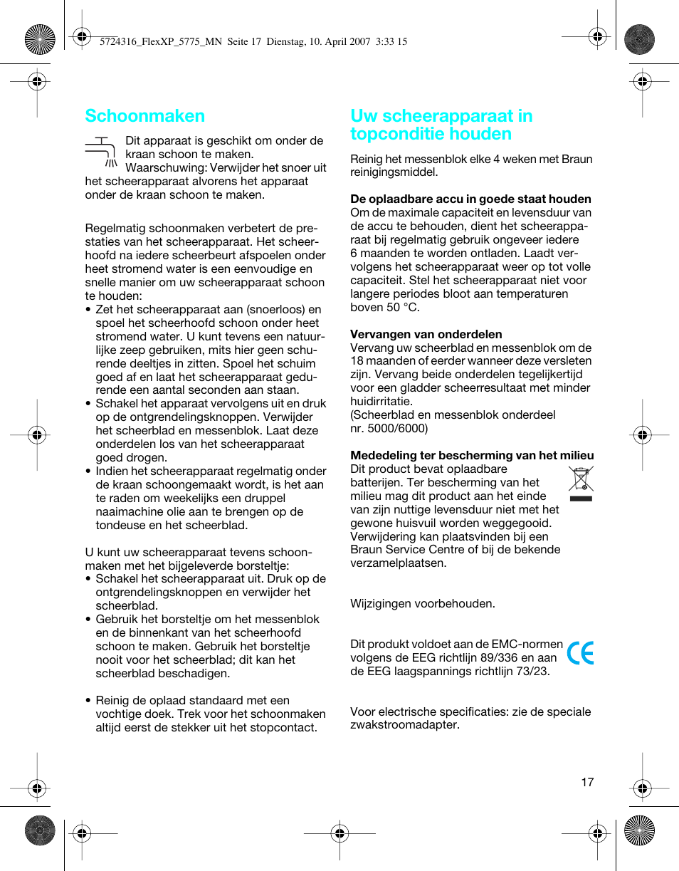 Schoonmaken, Uw scheerapparaat in topconditie houden | Braun 5770 swing, Flex XP II User Manual | Page 17 / 35