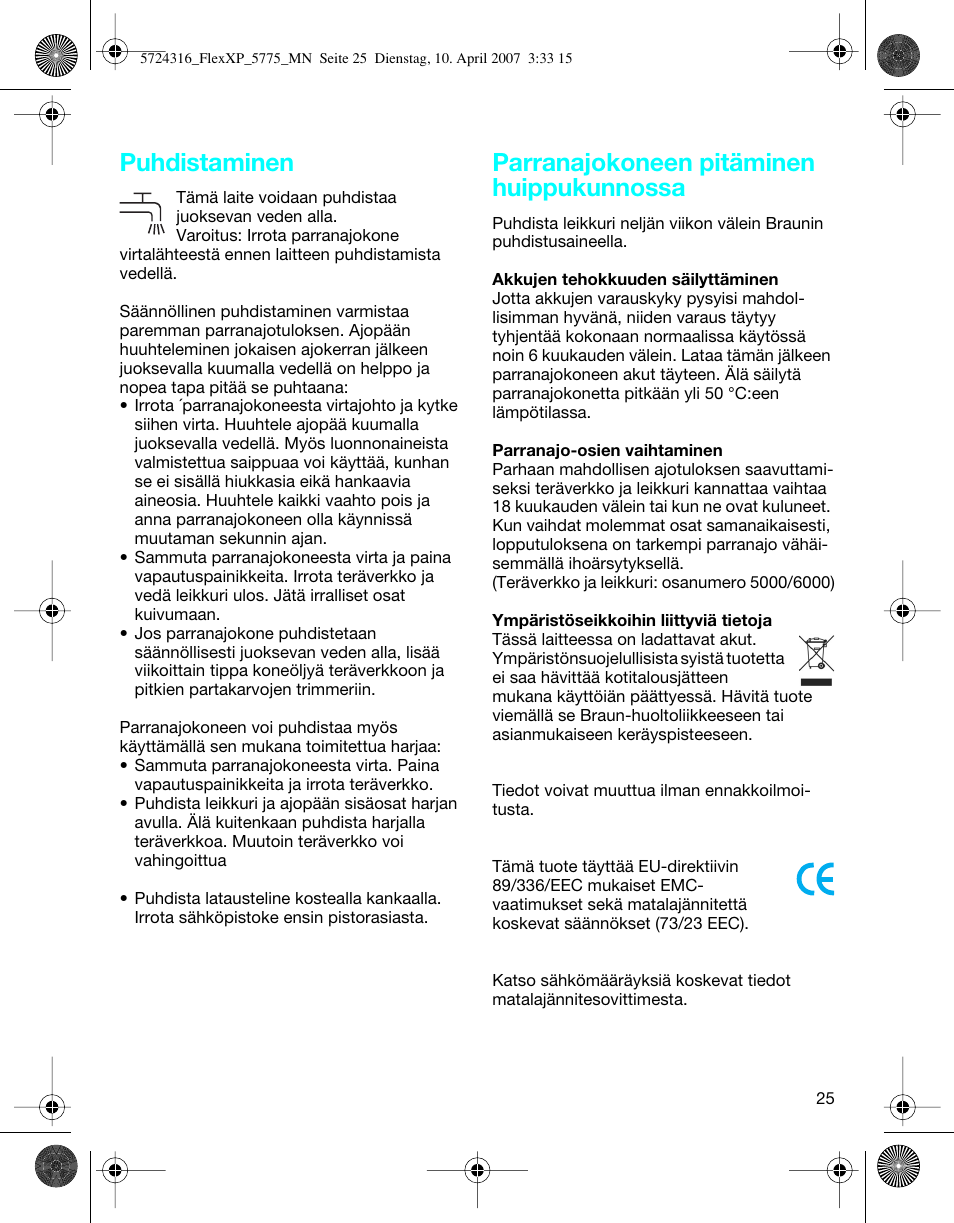 Puhdistaminen, Parranajokoneen pitäminen huippukunnossa | Braun 5770 swing, Flex XP II User Manual | Page 25 / 35