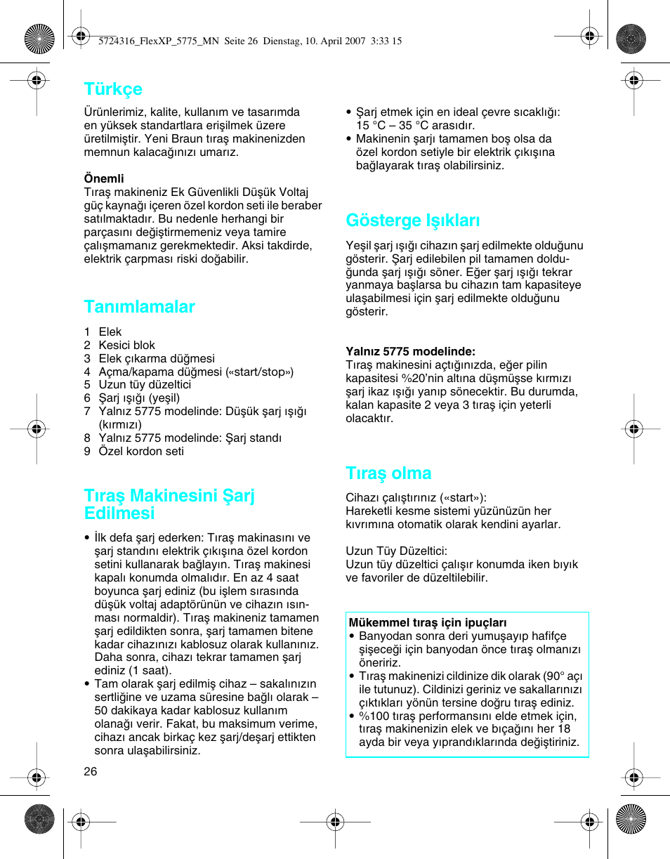 Tan∂mlamalar, T∂raµ makinesini ωarj edilmesi, Gösterge iµ∂klar | T∂raµ olma, Türkçe | Braun 5770 swing, Flex XP II User Manual | Page 26 / 35