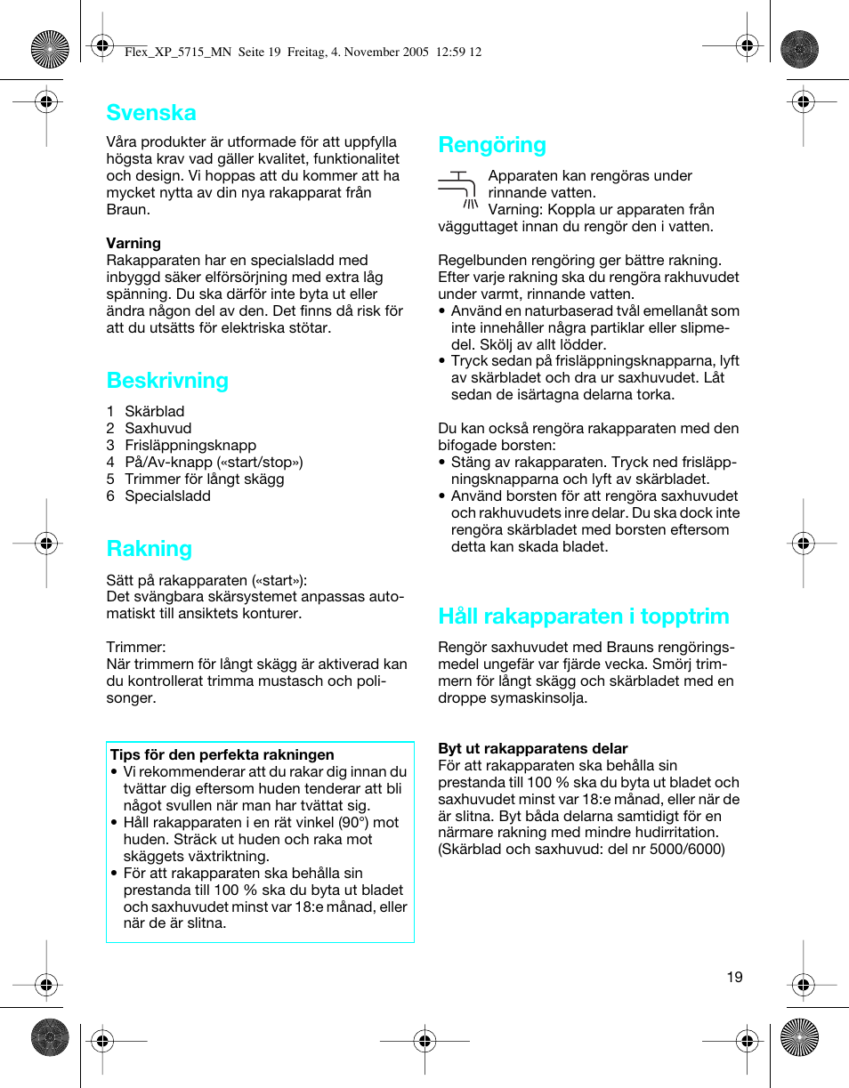 Beskrivning, Rakning, Rengöring | Håll rakapparaten i topptrim, Svenska | Braun 5715 Flex XP II User Manual | Page 19 / 28