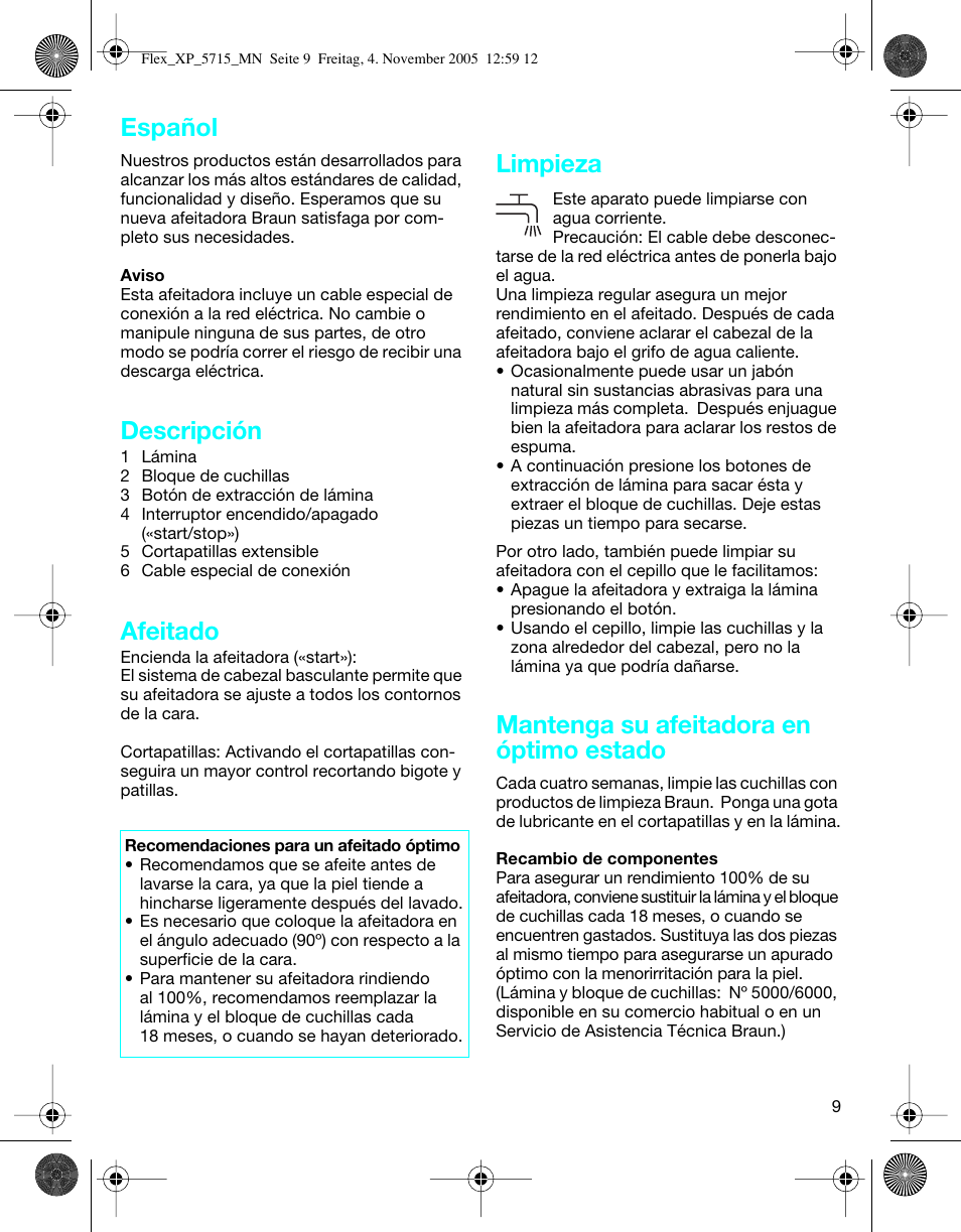 Descripción, Afeitado, Limpieza | Mantenga su afeitadora en óptimo estado, Español | Braun 5715 Flex XP II User Manual | Page 9 / 28