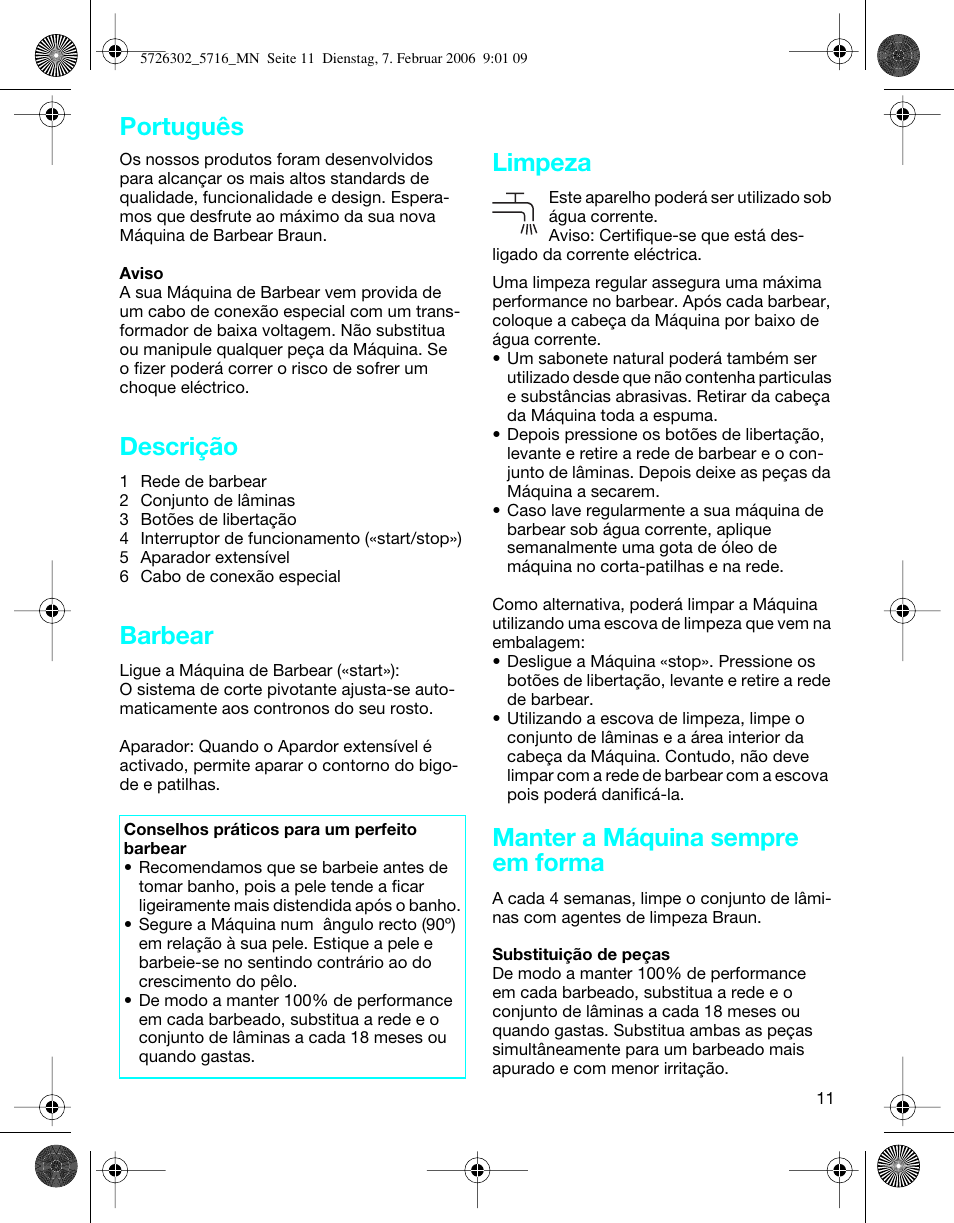 Descrição, Barbear, Limpeza | Manter a máquina sempre em forma, Português | Braun 5716 Flex XP II User Manual | Page 11 / 28