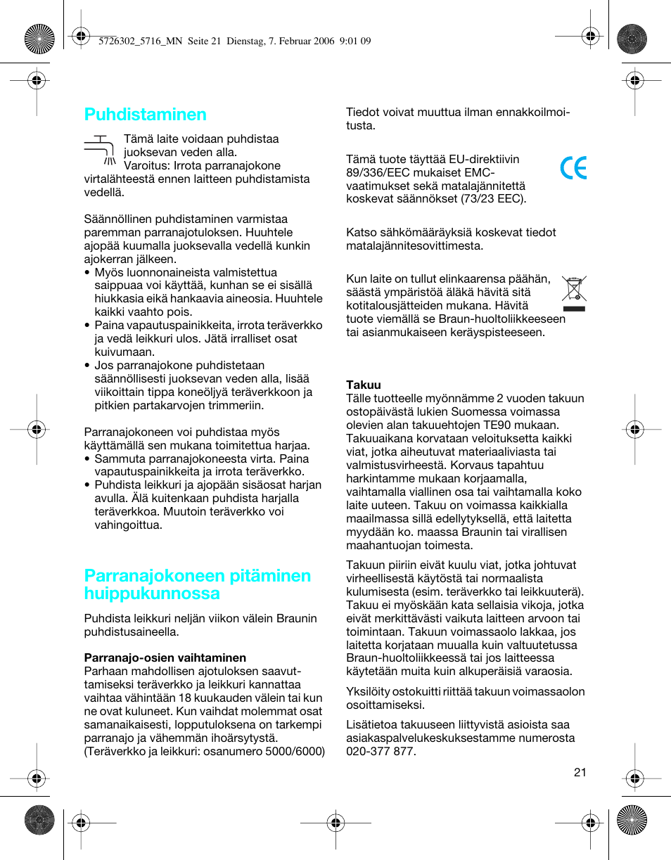 Puhdistaminen, Parranajokoneen pitäminen huippukunnossa | Braun 5716 Flex XP II User Manual | Page 21 / 28