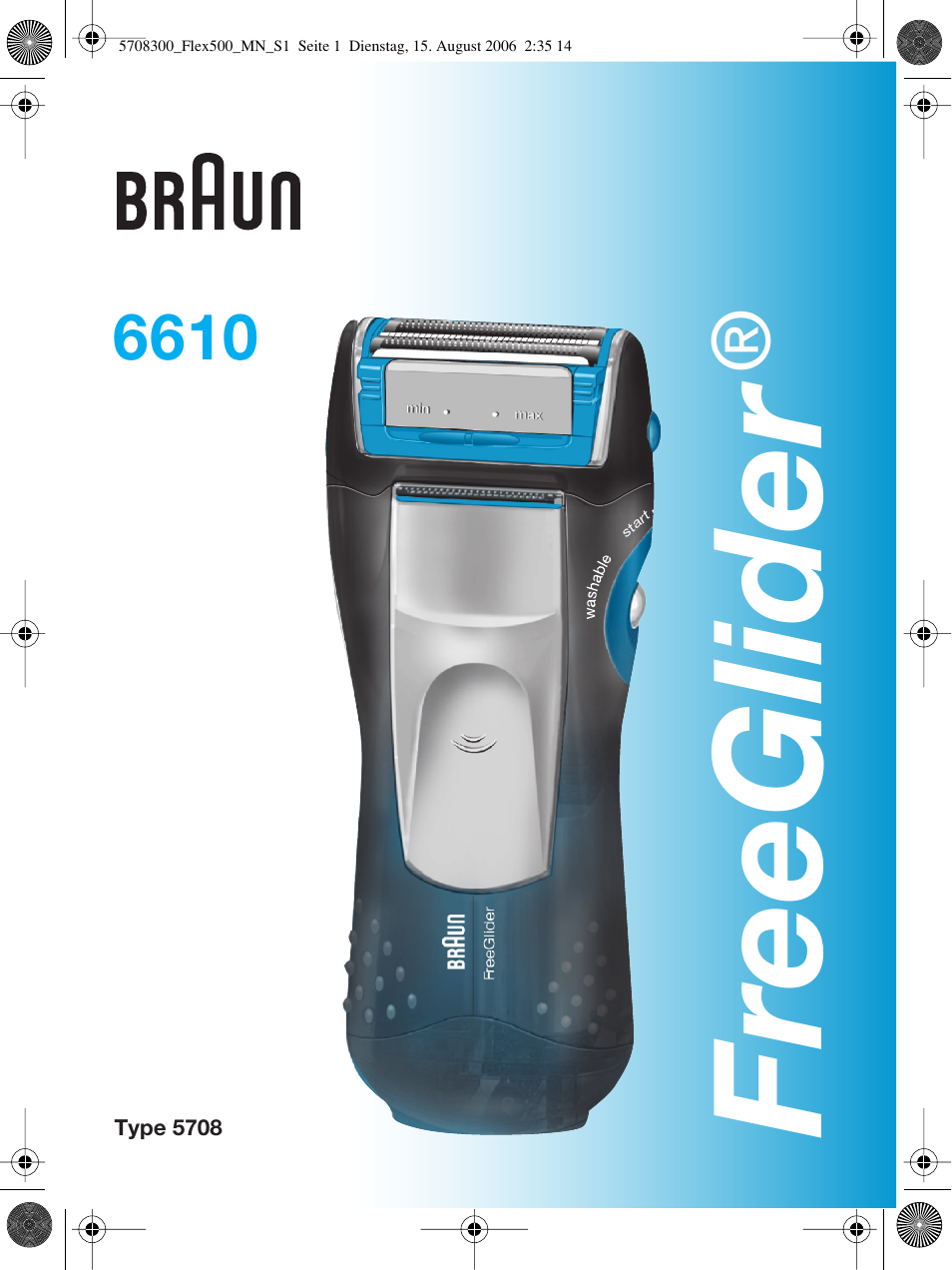Braun 6610 FreeGlider User Manual | 99 pages