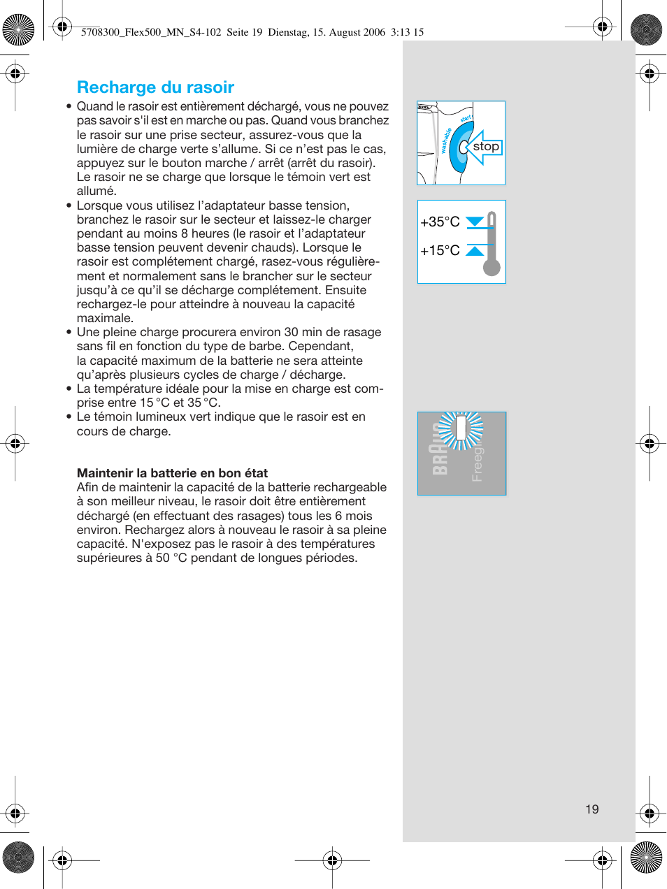 Recharge du rasoir | Braun 6610 FreeGlider User Manual | Page 19 / 99