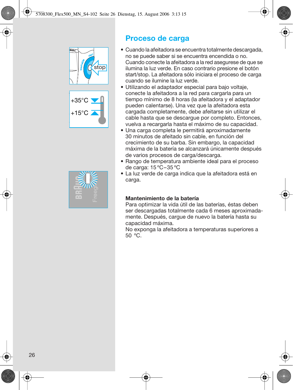 Proceso de carga | Braun 6610 FreeGlider User Manual | Page 26 / 99