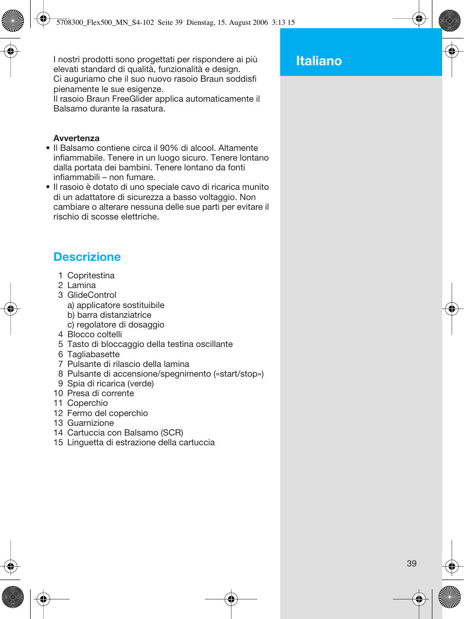 Italiano, Descrizione | Braun 6610 FreeGlider User Manual | Page 39 / 99