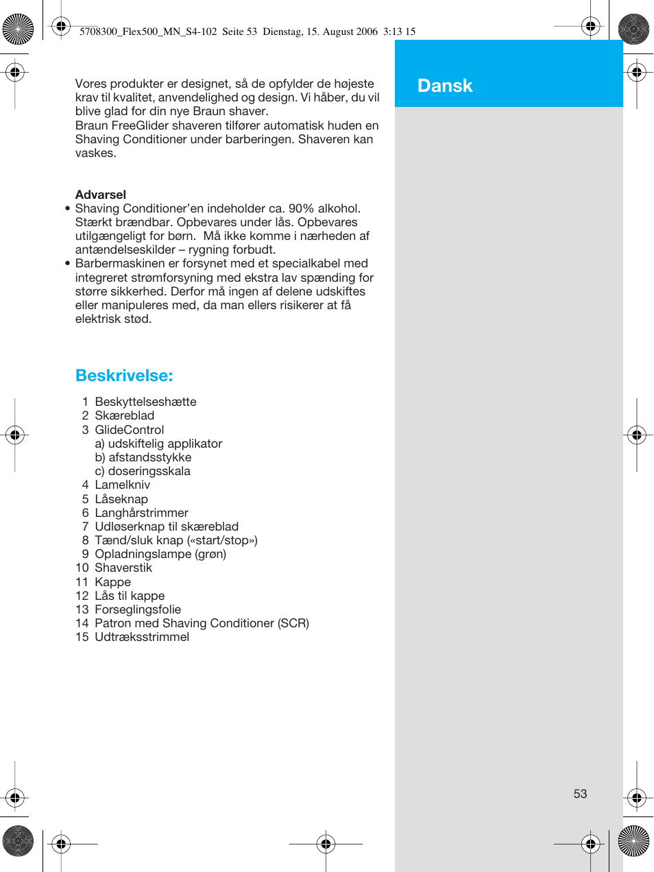 Dansk, Beskrivelse | Braun 6610 FreeGlider User Manual | Page 53 / 99