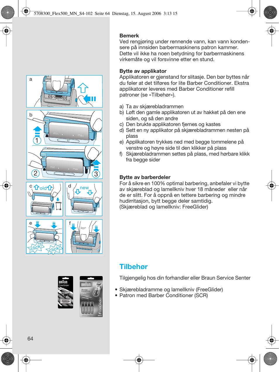 Tilbehør, Click, Click! d | Braun 6610 FreeGlider User Manual | Page 64 / 99