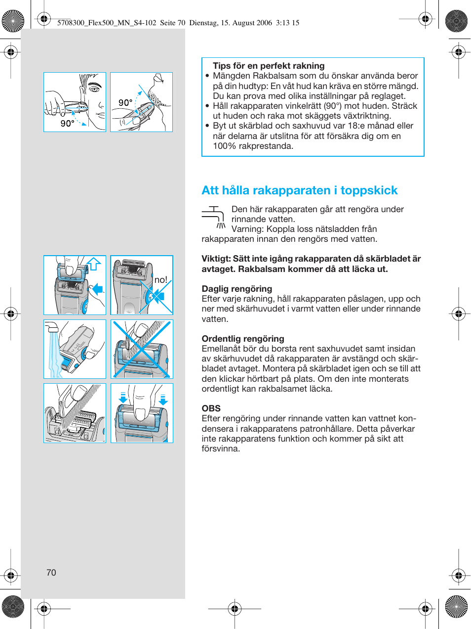 Att hålla rakapparaten i toppskick | Braun 6610 FreeGlider User Manual | Page 70 / 99