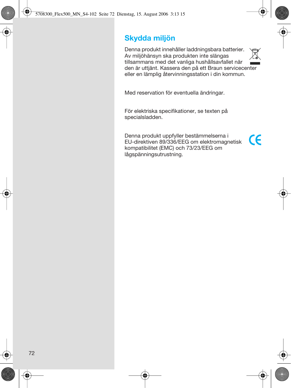 Skydda miljön | Braun 6610 FreeGlider User Manual | Page 72 / 99
