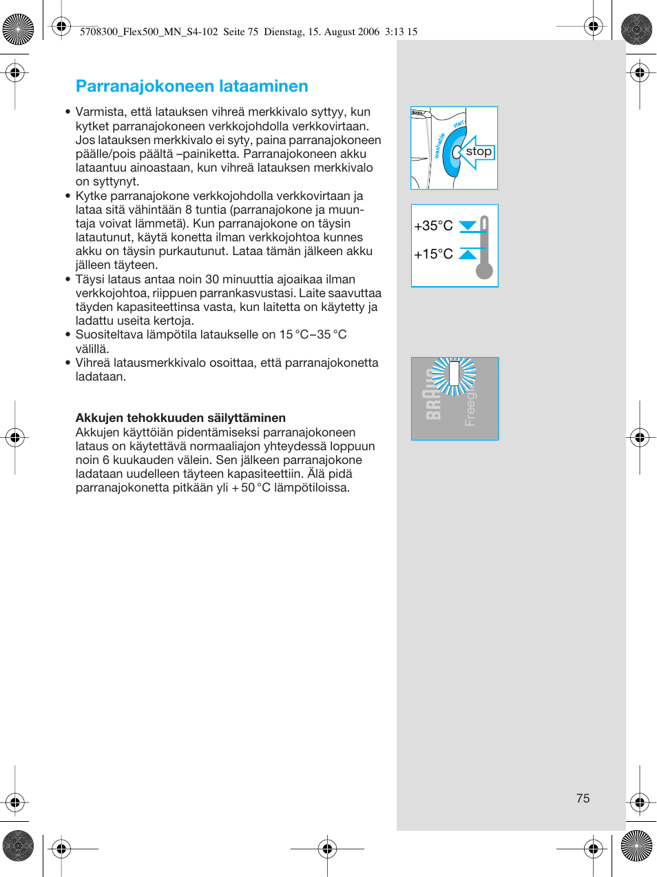 Parranajokoneen lataaminen | Braun 6610 FreeGlider User Manual | Page 75 / 99