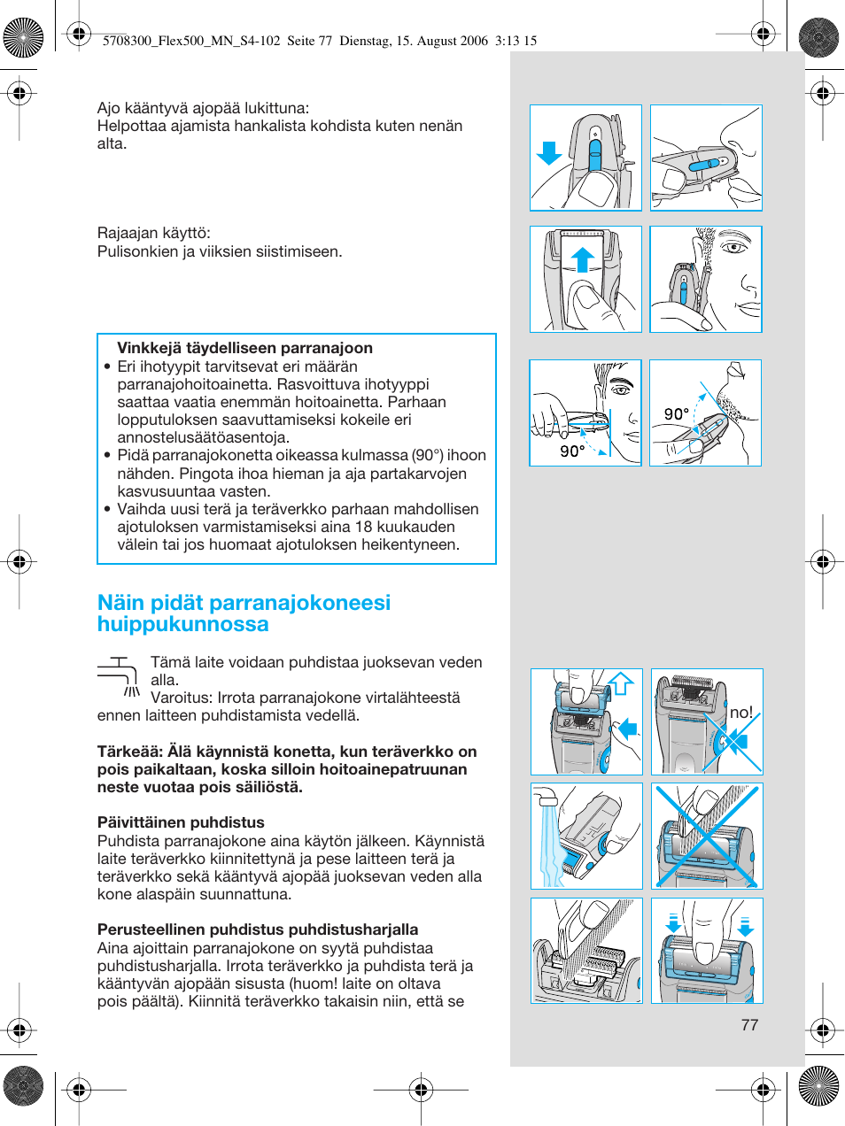 Näin pidät parranajokoneesi huippukunnossa | Braun 6610 FreeGlider User Manual | Page 77 / 99