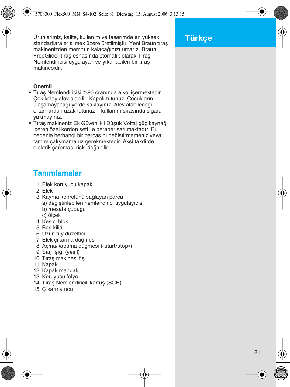 Türkçe, Tan∂mlamalar | Braun 6610 FreeGlider User Manual | Page 81 / 99
