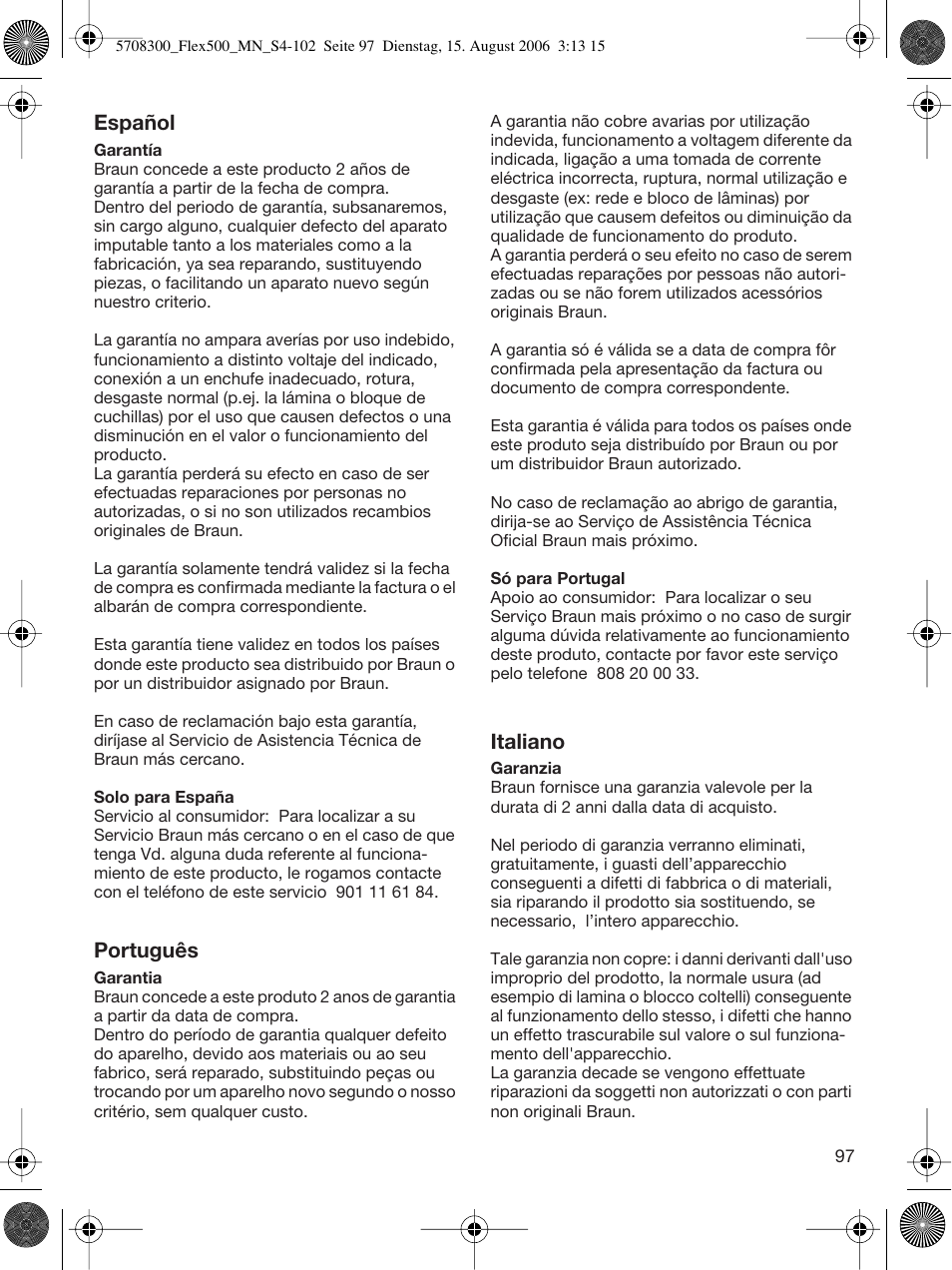 Español, Português, Italiano | Braun 6610 FreeGlider User Manual | Page 97 / 99