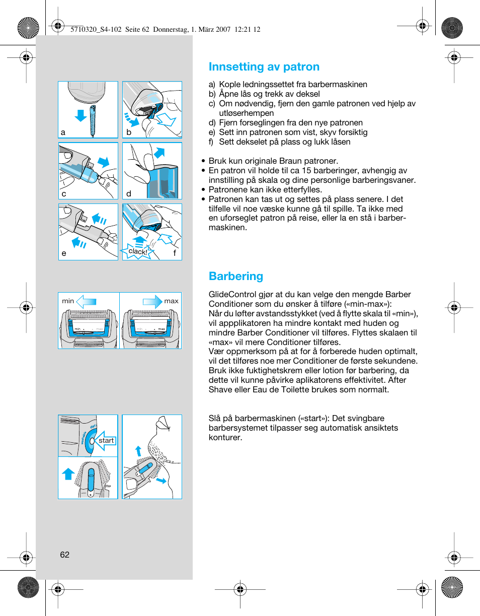 Innsetting av patron, Barbering | Braun 6620 FreeGlider  EU User Manual | Page 62 / 99