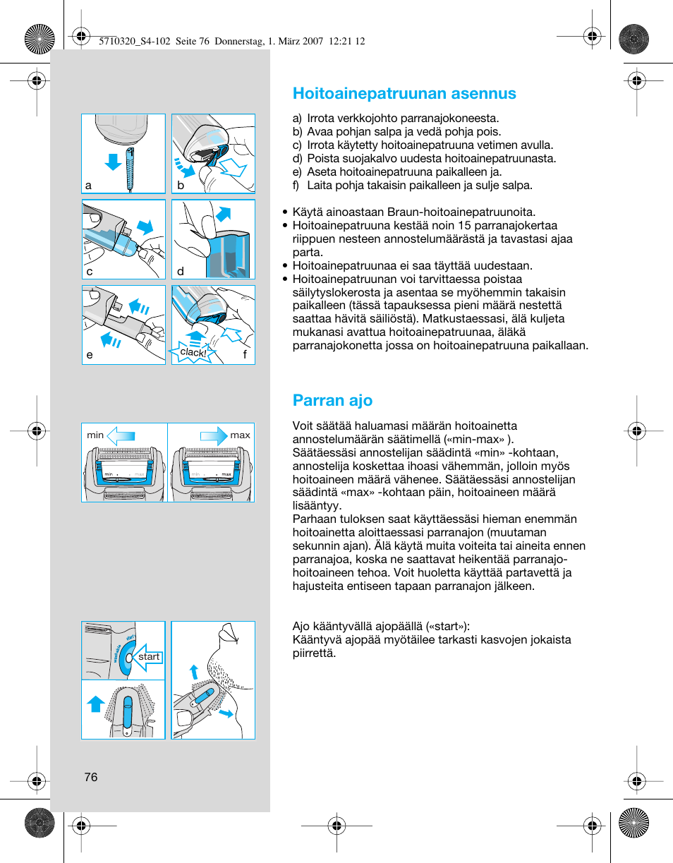 Hoitoainepatruunan asennus, Parran ajo | Braun 6620 FreeGlider  EU User Manual | Page 76 / 99