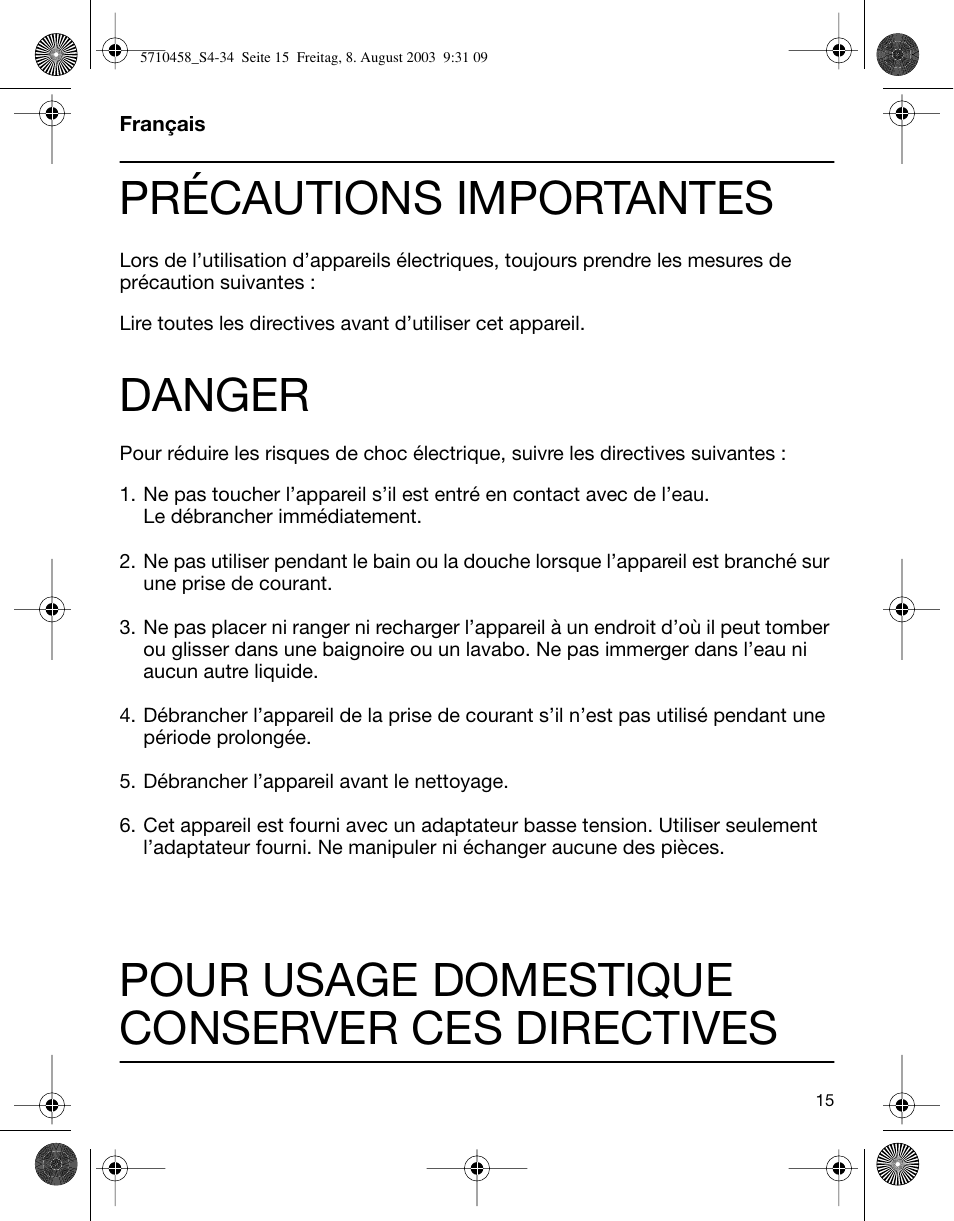 Français, Précautions importantes, Danger | Pour usage domestique conserver ces directives | Braun 6690 FreeGlider User Manual | Page 15 / 34