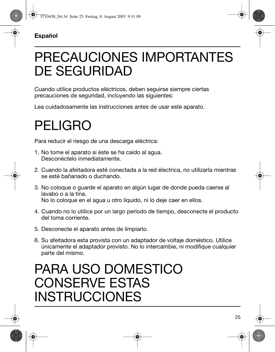 Español, Precauciones importantes de seguridad, Peligro | Para uso domestico conserve estas instrucciones | Braun 6690 FreeGlider User Manual | Page 25 / 34