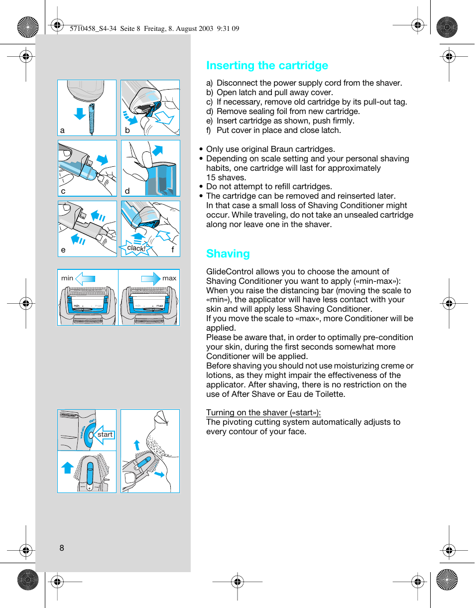 Inserting the cartridge, Shaving | Braun 6690 FreeGlider User Manual | Page 8 / 34