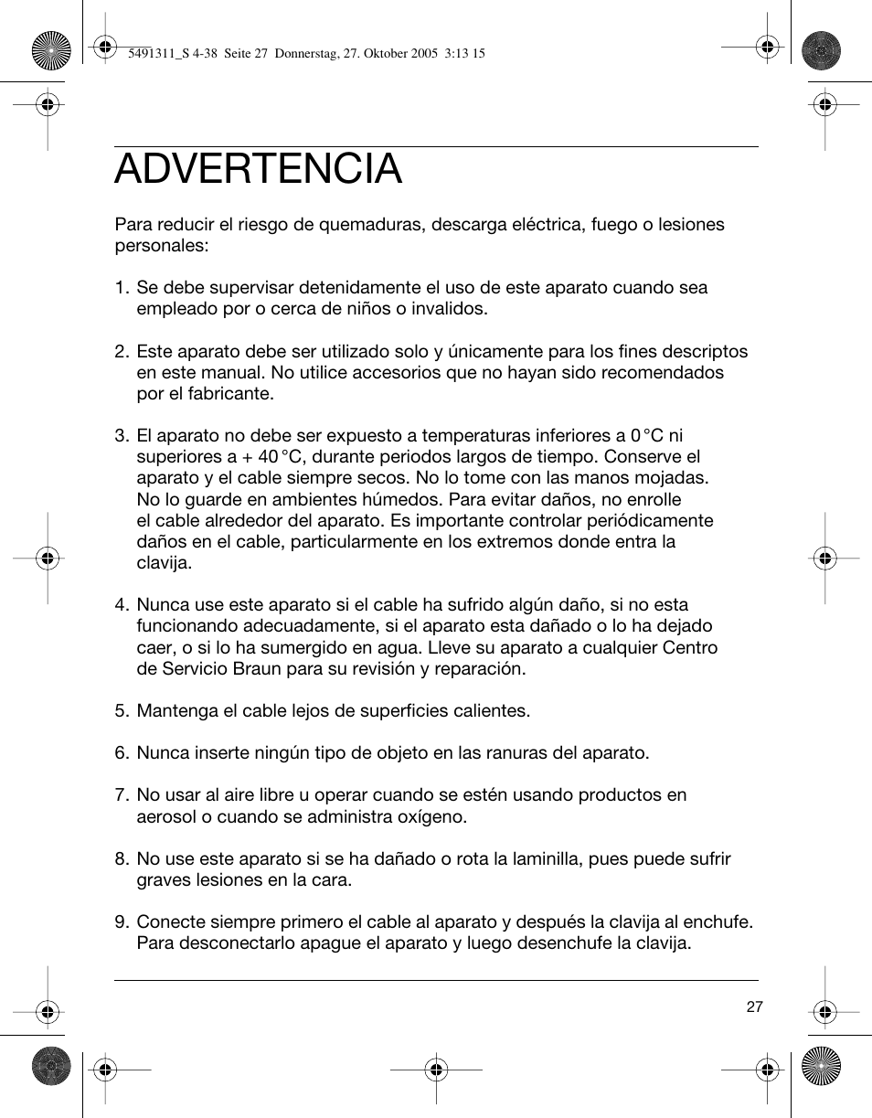 Advertencia | Braun 7680 SyncroPro System User Manual | Page 27 / 37