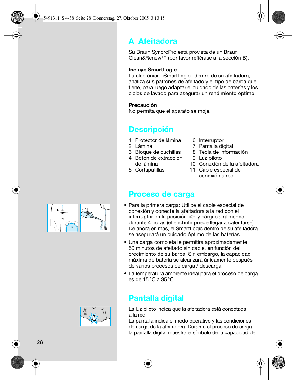 A afeitadora, Descripción, Proceso de carga | Pantalla digital | Braun 7680 SyncroPro System User Manual | Page 28 / 37
