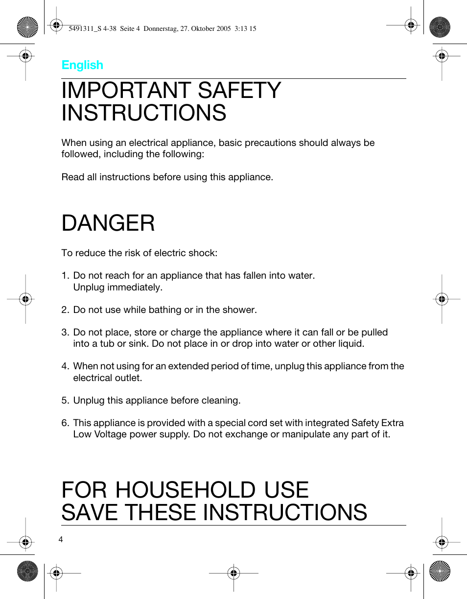 Important safety instructions, Danger, For household use save these instructions | Braun 7680 SyncroPro System User Manual | Page 4 / 37