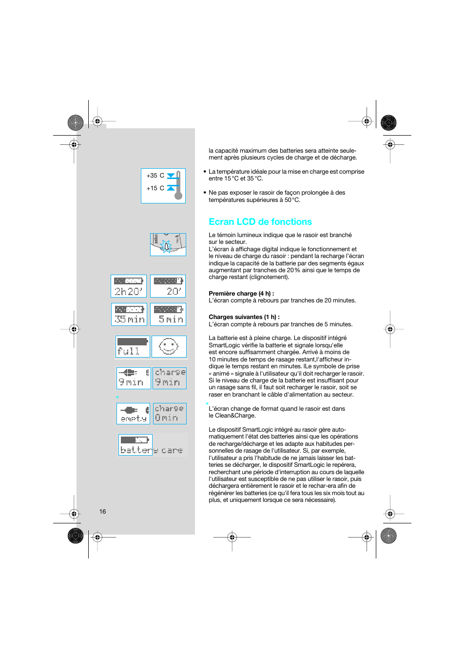 Ecran lcd de fonctions | Braun 7690 Syncro System Smart Logic User Manual | Page 16 / 79
