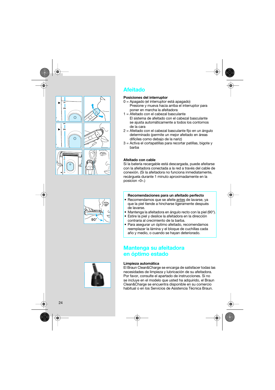 Afeitado, Mantenga su afeitadora en óptimo estado | Braun 7690 Syncro System Smart Logic User Manual | Page 24 / 79