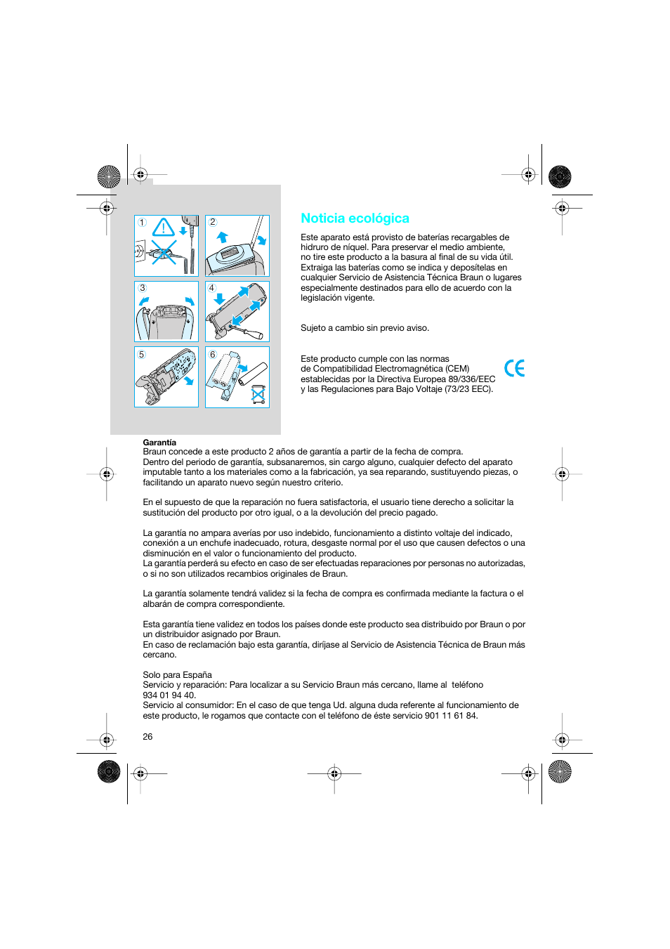 Noticia ecológica | Braun 7690 Syncro System Smart Logic User Manual | Page 26 / 79